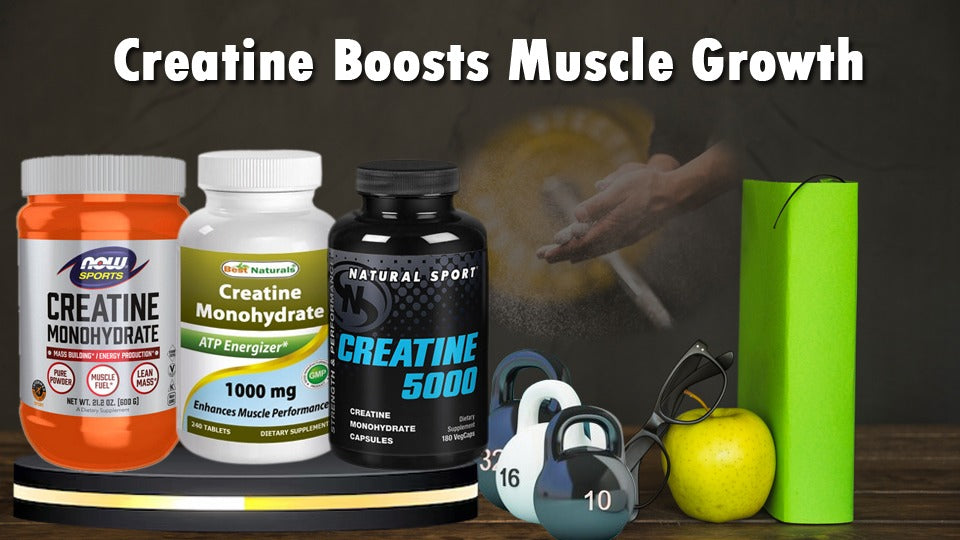How Creatine Boosts Muscle Growth: The Science Behind the Supplement