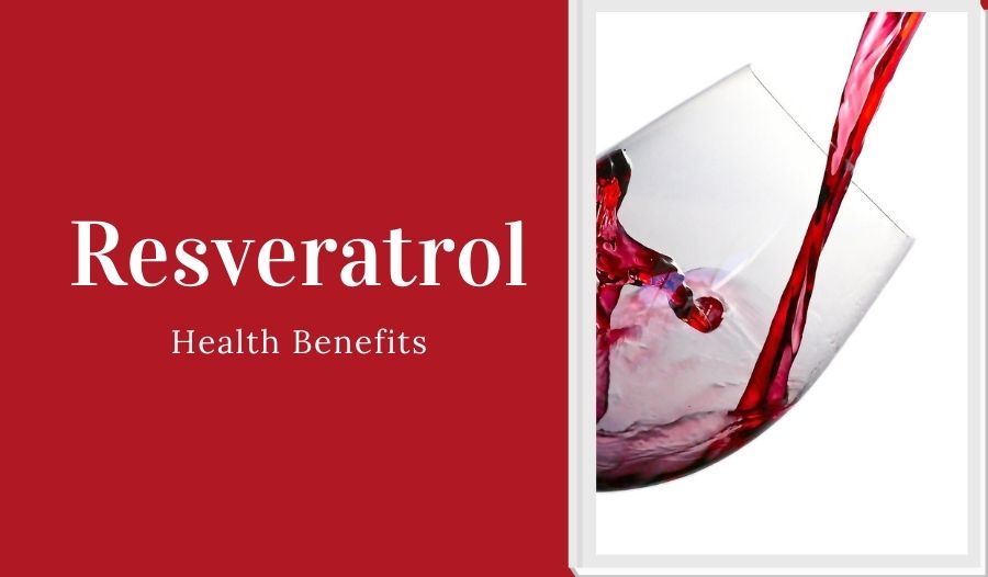 Resveratrol Supplements - What are the Health Benefits?