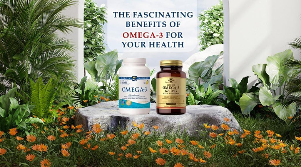 The Fascinating Benefits of Omega-3 For Your Health