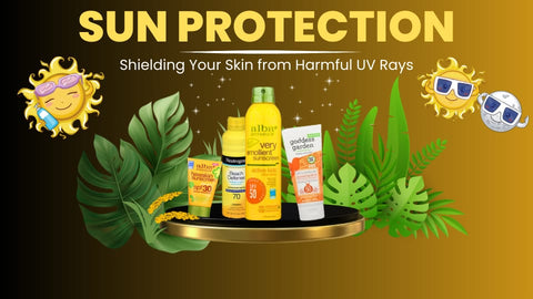 Sun Protection; Shielding Your Skin from Harmful UV Rays