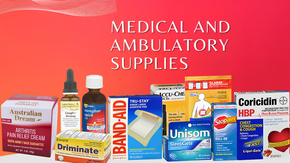 Medical and Ambulatory Supplies