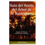 Guia del Aceite del Arbol de Te Australiano 1 unit by Books & Media