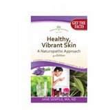 Healthy, Vibrant Skin: A Naturopathic Approach 2nd Edition 28pgs by Woodland Publishing